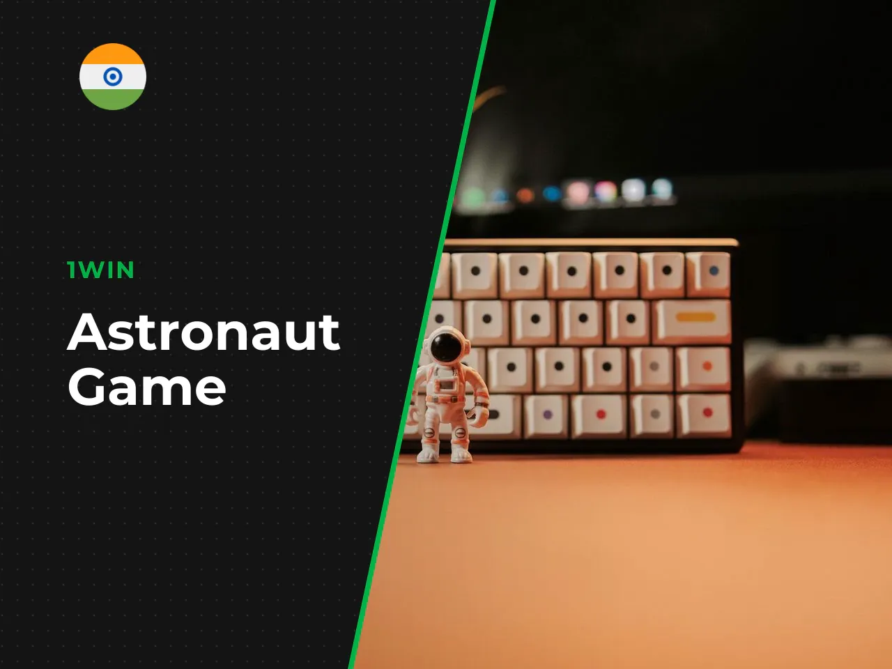 What Is Astronaut Game 1Win and